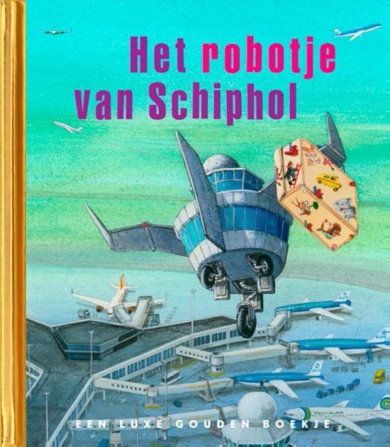 Recensie: Het robotje van Schiphol van Kuyper & Dematons – 5 sterren